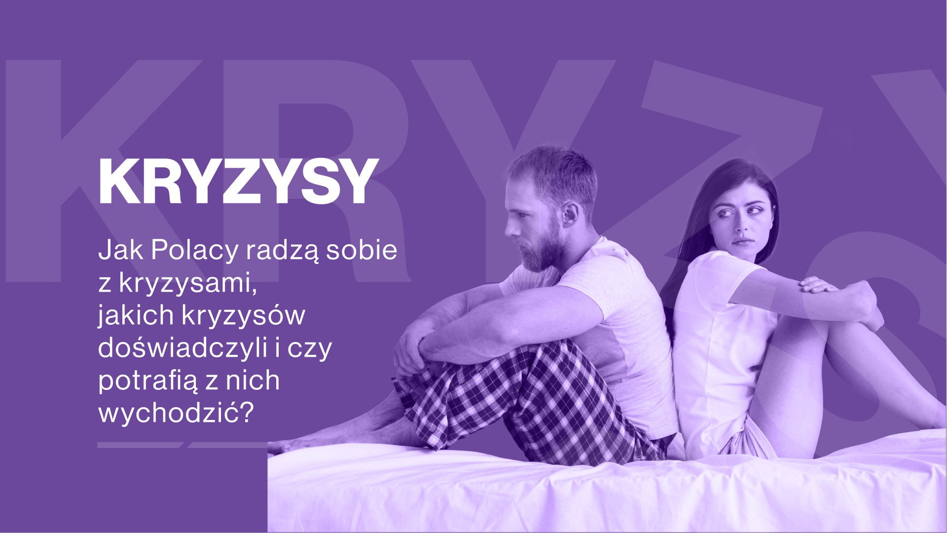 Jak Polacy radzą sobie z kryzysami, jakich kryzysów doświadczyli i czy potrafią z nich wychodzić?